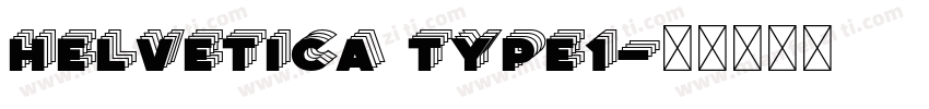 helvetica type1字体转换